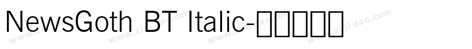 NewsGoth BT Italic字体转换
